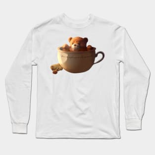 Tea is the perfect way to relax and unwind. Long Sleeve T-Shirt